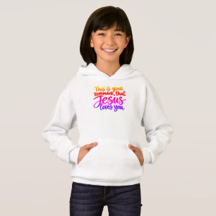 Dies ist Ihre Erinnerung daran, dass Jesus Sie lie Hoodie