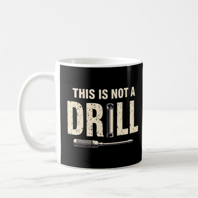 Dies ist kein "Drill Funny Tool" Pup Design Kaffeetasse (Links)
