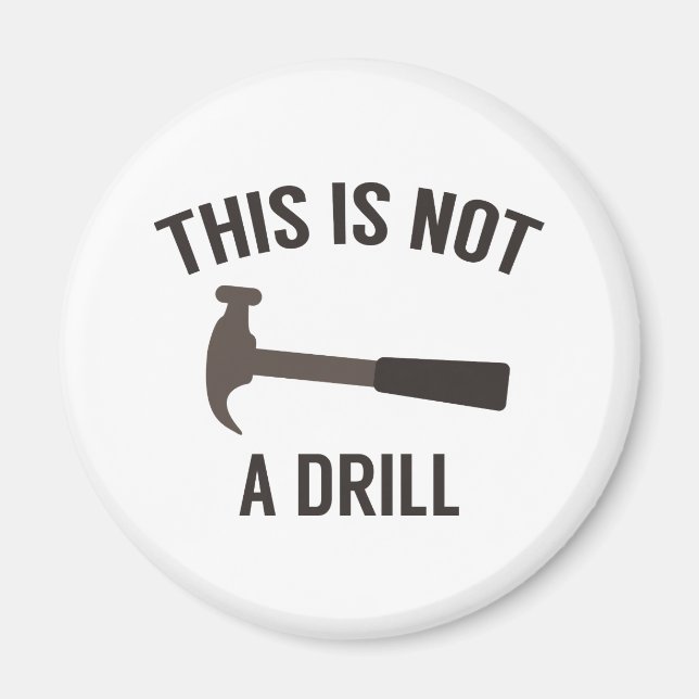 Dies ist kein Drill Magnet (Vorne)