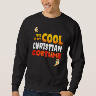 Dies ist mein COOLLES CHRISTLICHES KOSTÜM Hallowee Sweatshirt