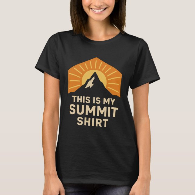 Dies ist mein Gipfel-Shirt-Wanderquotes T-Shirt (Vorderseite)