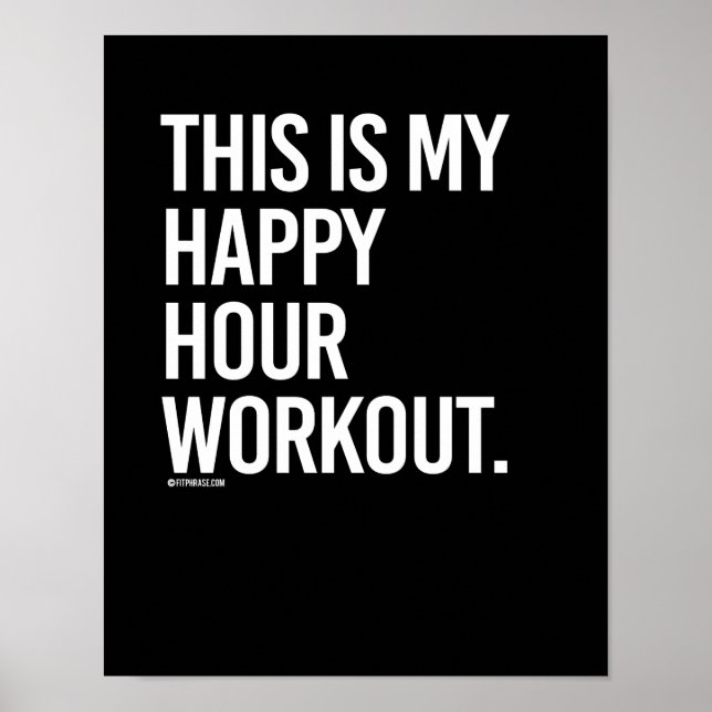 Dies ist mein Happy Hour Workout - - Gym Spaß -.pn Poster (Vorne)