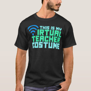 Dies ist mein virtuelles Lehrer-Kostüm Halloween u T-Shirt