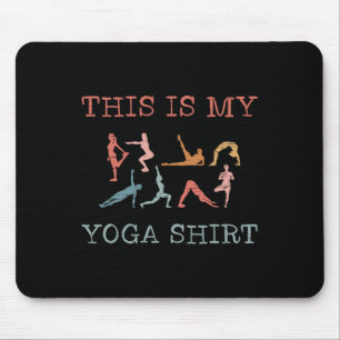 Dies ist mein Yoga-Design Yoga-Übungen Vinyasa-Flu Mousepad