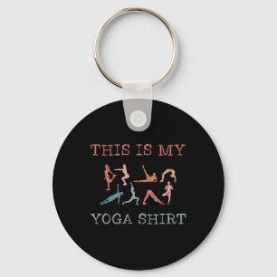 Dies ist mein Yoga-Design Yoga-Übungen Vinyasa-Flu Schlüsselanhänger
