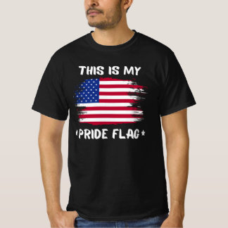 Dies ist meine Pride-Flagge | USA Amerikanischer 4 T-Shirt