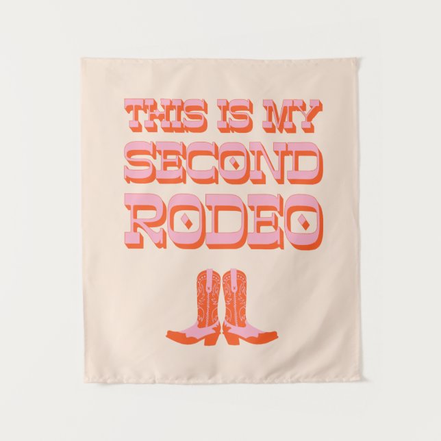 Dies ist My Second Rodeo (+ Cowboystiefel) Wandteppich (Vorderseite)