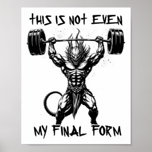 Dies ist nicht einmal mein letztes Form Gym Beast Poster