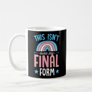 Dies ist nicht einmal meine endgültige Form Transg Kaffeetasse