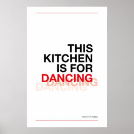 DIES KÜCHE IST ZUM TANZEN – Lustiger Küchenposter Poster