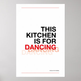 DIES KÜCHE IST ZUM TANZEN – Lustiger Küchenposter Poster