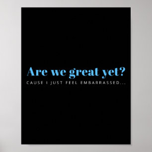 Dies sind keine normalen Anti-Trump-Designs für Er Poster