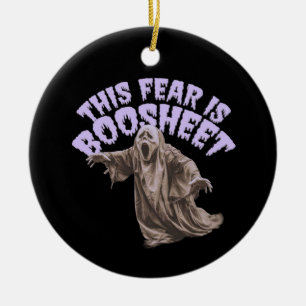 Diese Angst ist bootsheet - lustiger Halloween-Gei Keramik Ornament