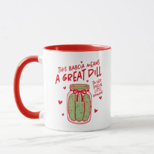 Diese Babcia bedeutet eine großartige Dill Tasse
