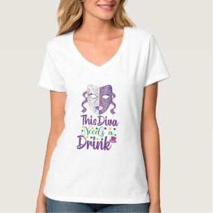 Diese Diva braucht einen Drink Mardi Gras T - Shir T-Shirt