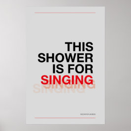 DIESE DUSCHE IST ZUM Singen – Badezimmer-Wandkunst Poster
