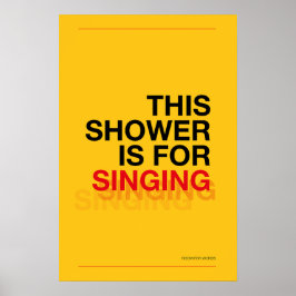 DIESE DUSCHE IST ZUM SINGEN – Badezimmer-Wandkunst Poster