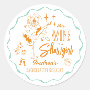 Diese Ehefrau ist ein Showgirl-Junggesellinnenabsc Runder Aufkleber