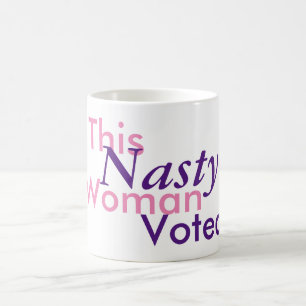 Diese eklige Frau gewählt. Hillary 2016 Kaffeetasse