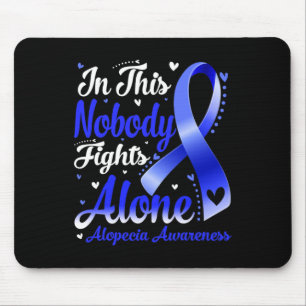 Diese Familie Keiner kämpft allein gegen Alopezie Mousepad