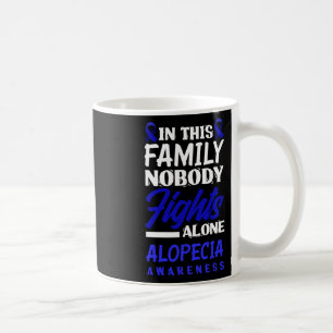 Diese Familie niemand kämpft allein Alopezie Bewus Kaffeetasse