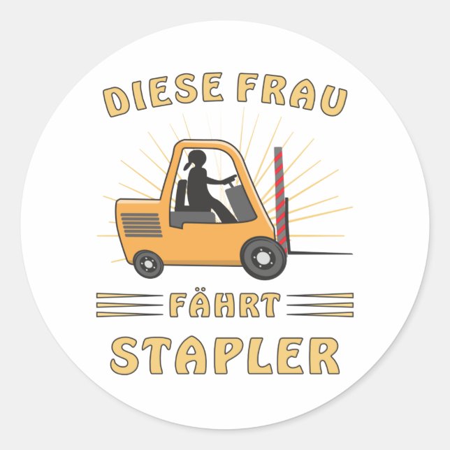DIESE FRAU FÜHRT EINEN FORKLIFT RUNDER AUFKLEBER (Vorderseite)