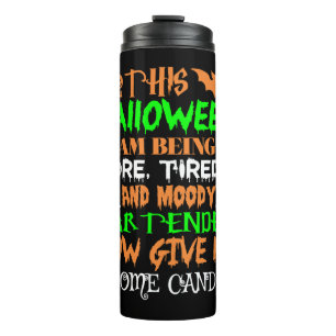 Diese Halloween-müde-mürrische-Barkeeper-Süßigkeit Thermosbecher