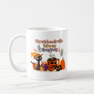 Diese Hexe braucht Kaffee vor einem Hokus Kaffeetasse