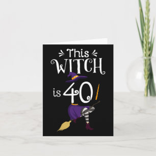 Diese Hexe ist 40 Halloween-Hexe Karte