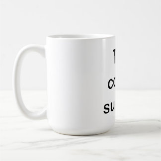 Diese ist zum Kotzen Tasse des Kaffees