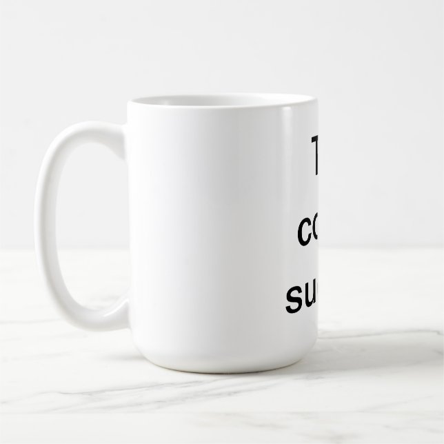 Diese ist zum Kotzen Tasse des Kaffees (Links)