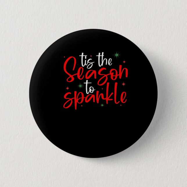 Diese Jahreszeit zu Sparkle Neuheit Funny Funny We Button (Vorderseite)