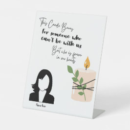 Diese Kerze brennt in einem liebenden Erinnerungss Sockelschild