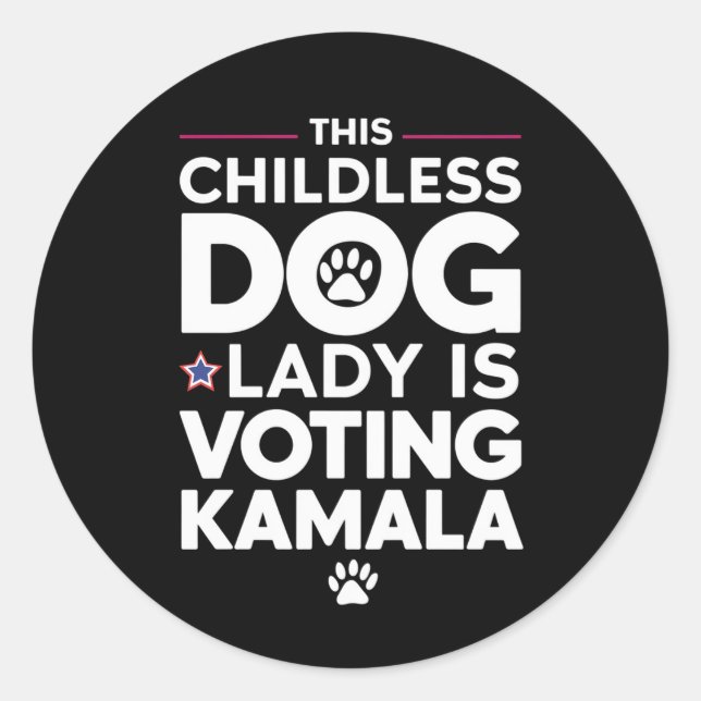 Diese kinderlose Hundedame wählt Kamala Runder Aufkleber (Vorderseite)