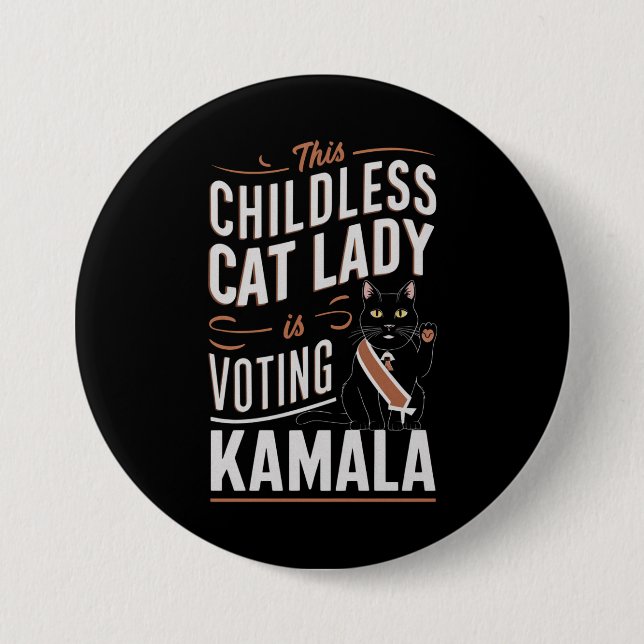 Diese kinderlose Katze-Lady wählt Kamala Button (Vorderseite)