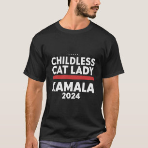 Diese kinderlose Katzenlady wählt Kamala 2024 T-Shirt