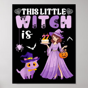 Diese kleine Hexe hat ihren 27. Geburtstag Poster