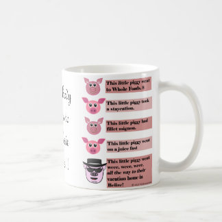 "Diese kleine Piggy" Kaffeetasse, 11 Unze Kaffeetasse