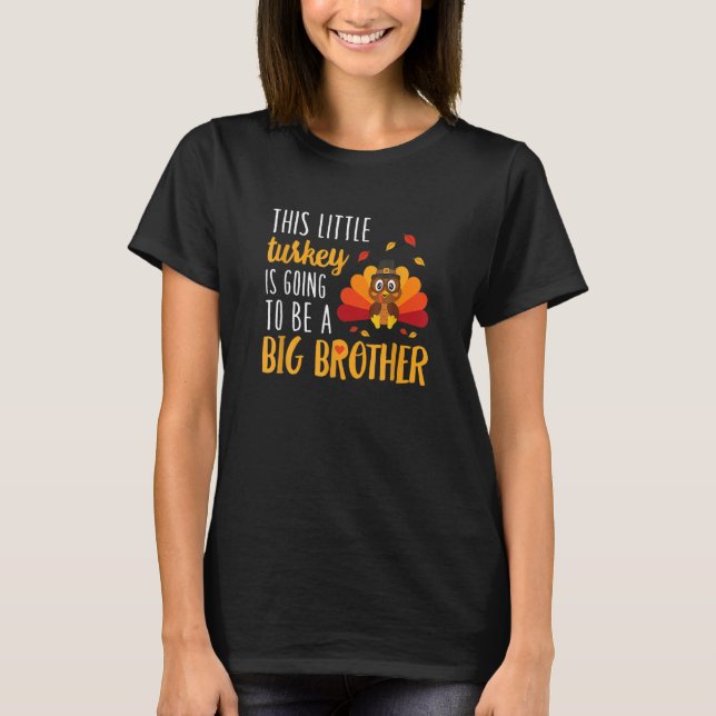 Diese kleine Türkei wird ein großer Bruder sein T-Shirt (Vorderseite)