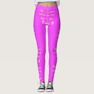 Diese Königin folgt nie den Regeln heiß rosa Leggings