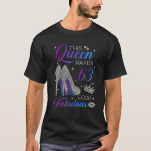 Diese Königin macht 63 fabelhafte High Heels 63. T-Shirt