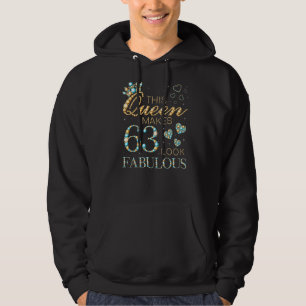 Diese Königin macht die 63 fabelhaft aus der 63. G Hoodie