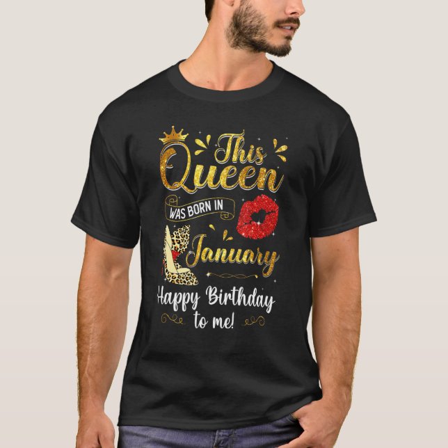 Diese Königin war im Januar glücklich zum Geburtst T-Shirt (Vorderseite)