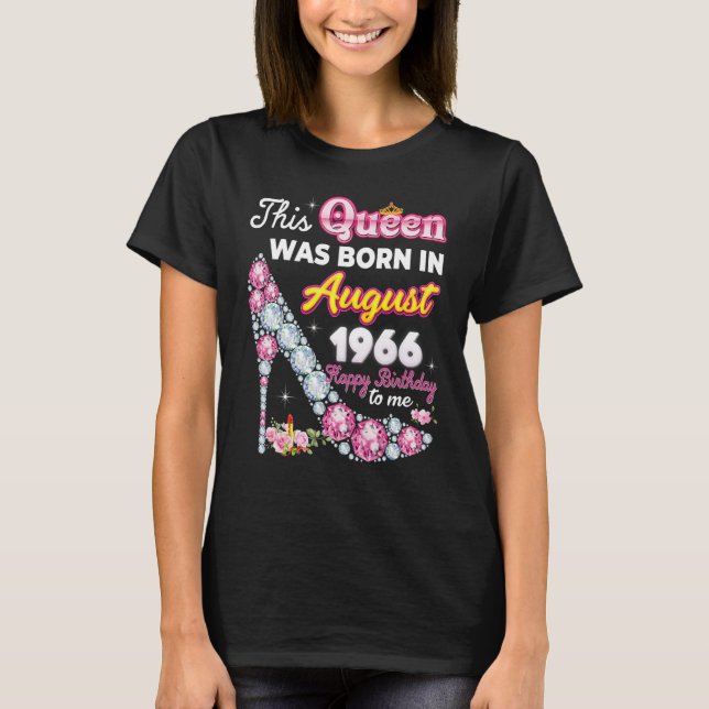 Diese Königin wurde im August 1966 Geboren, glückl T-Shirt (Vorderseite)