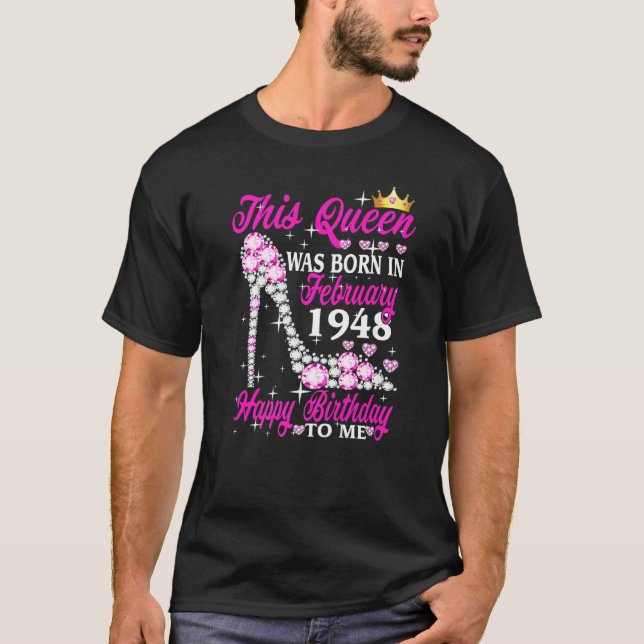 Diese Königin wurde im Februar 1948 am 75. Geburts T-Shirt (Vorderseite)