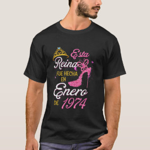 Diese Königin wurde im Januar 1974 spanisch 50. Ge T-Shirt