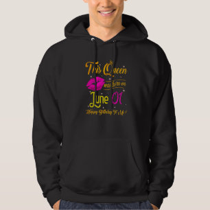 Diese Königin wurde im Juni 01 glücklich zum Gebur Hoodie