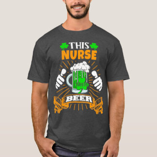 Diese Krankenschwester braucht Bier-St. Patricks D T-Shirt
