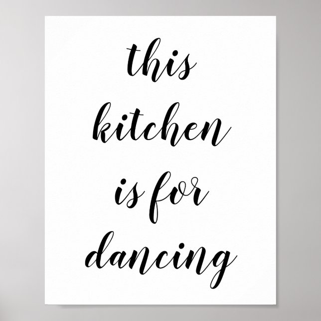 Diese Küche ist zum Tanzen von Wall Art Poster (Vorne)