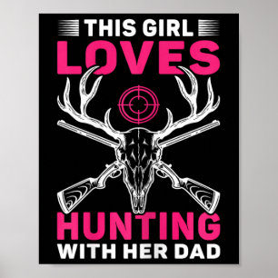 Diese Lieben jagen mit ihrer Vater-Töchterjagd Poster